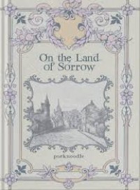 Image of On The Land of Sorrow