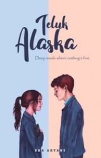 Image of Teluk Alaska : Deep Inside Where Nothing's Fine